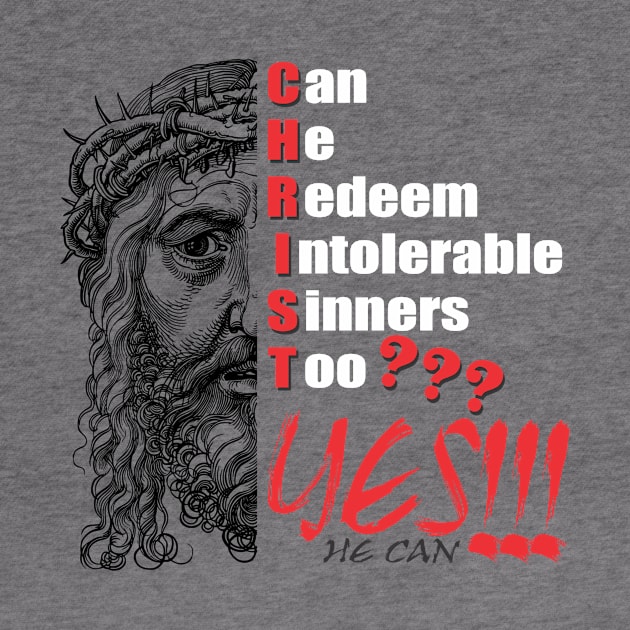 CHRIST Redeems Sinners by StGeorgeClothing